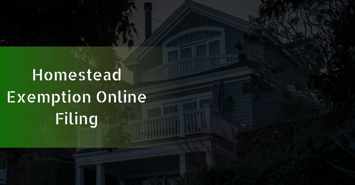 Homestead Exemption Online Filing
